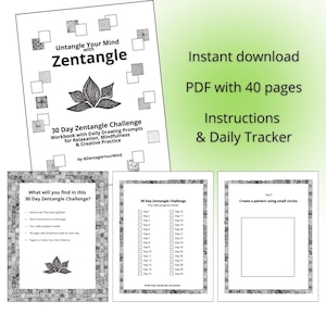 May include: A collection of printable Zentangle workbooks. The main workbook cover reads "Untangle Your Mind with Zentangle" and "30 Day Zentangle Challenge." The image includes instructions, a daily tracker, and pages with drawing prompts.