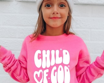 Kids Christian Crewneck Child Of God Youth Sweatshirt Christianity God Sweatshirt Jesus Sweater Faith Based Shirt Christian Clothes