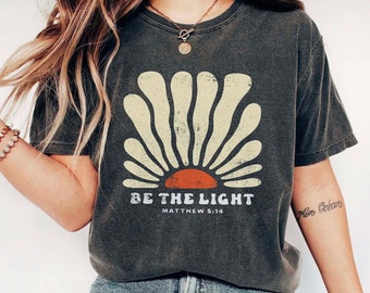 Be The Light Mathew 5 14 Sunburst Vintage Bible Verse Christian Celestial Comfort Colors  Tshirt, Boho Shirt, Sun Shirt, Inspirational Gift