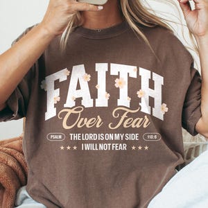 Comfort Colors Faith Over Fear Christian Crewneck Christian Shirt Christian Streetwear Bible Verse Shirt Christian Merch Faith Based Shirt