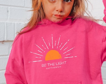 Kids Christian Hoodie Be The Light Matthew 5:14 Youth Hoodie Child Of God Jesus Hoodie Christian Clothes Christian Merch Religious Hoodie