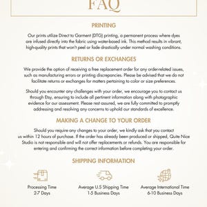 May include: FAQ page with information about printing, returns, exchanges, making changes to an order, and shipping information. The page includes icons for processing time, average U.S. shipping time, and average international shipping time. The text states that production times are subject to change during major holiday seasons.