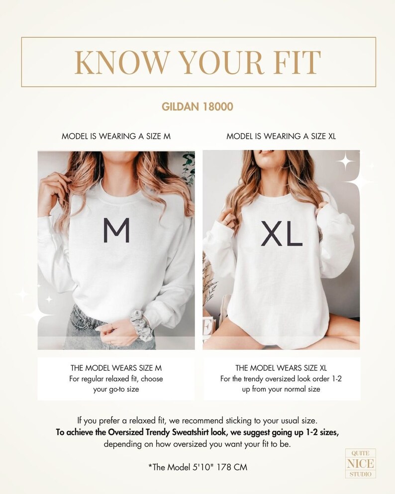 May include: Two models wearing a white sweatshirt, one wearing a size M and the other wearing a size XL. The text "KNOW YOUR FIT" and "GILDAN 18000" is at the top of the image. The text "The Model 5'10" 178 CM" is at the bottom of the image.