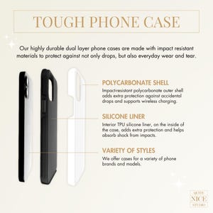 May include: A tough phone case with a black outer shell and a white inner shell. The case is made of impact-resistant polycarbonate and has a silicone liner to absorb shock. The text "TOUGH PHONE CASE" is at the top of the image.