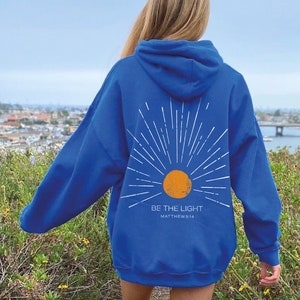 Christian Hoodie Be The Light Sunset hoodie Christian Streetwear Christian Sweatshirt Christian Merch Jesus Hoodie Christian Clothes image 8