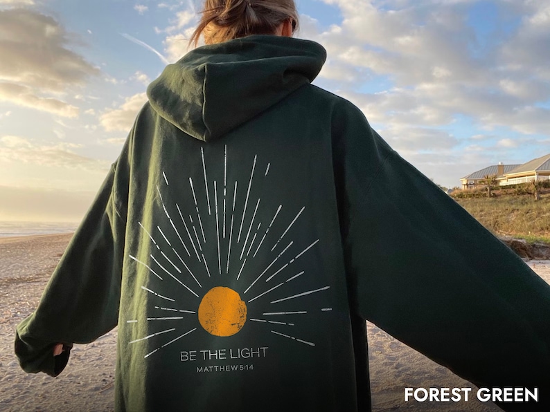 Christian Hoodie Be The Light Sunset hoodie Christian Streetwear Christian Sweatshirt Christian Merch Jesus Hoodie Christian Clothes image 3