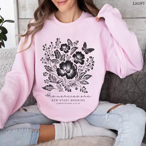 Christian Crewneck God Sweatshirt Christian Merch Faith Based Shirt Christian Clothes Fall Flowers Shirt Adult Baptism Gift Godly Gifts image 4