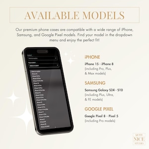 May include: A screenshot of a phone case selection menu. The menu shows a list of compatible phone models, including iPhone, Samsung, and Google Pixel. The text "AVAILABLE MODELS" is displayed at the top of the image.