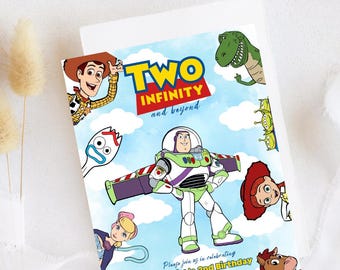 May include: A colorful invitation for a second birthday party with a Toy Story theme. The invitation features characters from the movie, including Woody, Buzz Lightyear, and Rex. The text on the invitation reads "Two Infinity and Beyond" and includes the child's name, date, time, and location.