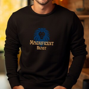 Magnificent Beast Shirt, Custom Design, Lion Shirt, Beast Shirt, Unique Shirt, One of a Kind, Great Gift Idea, Gift for Him, Sweatshirt