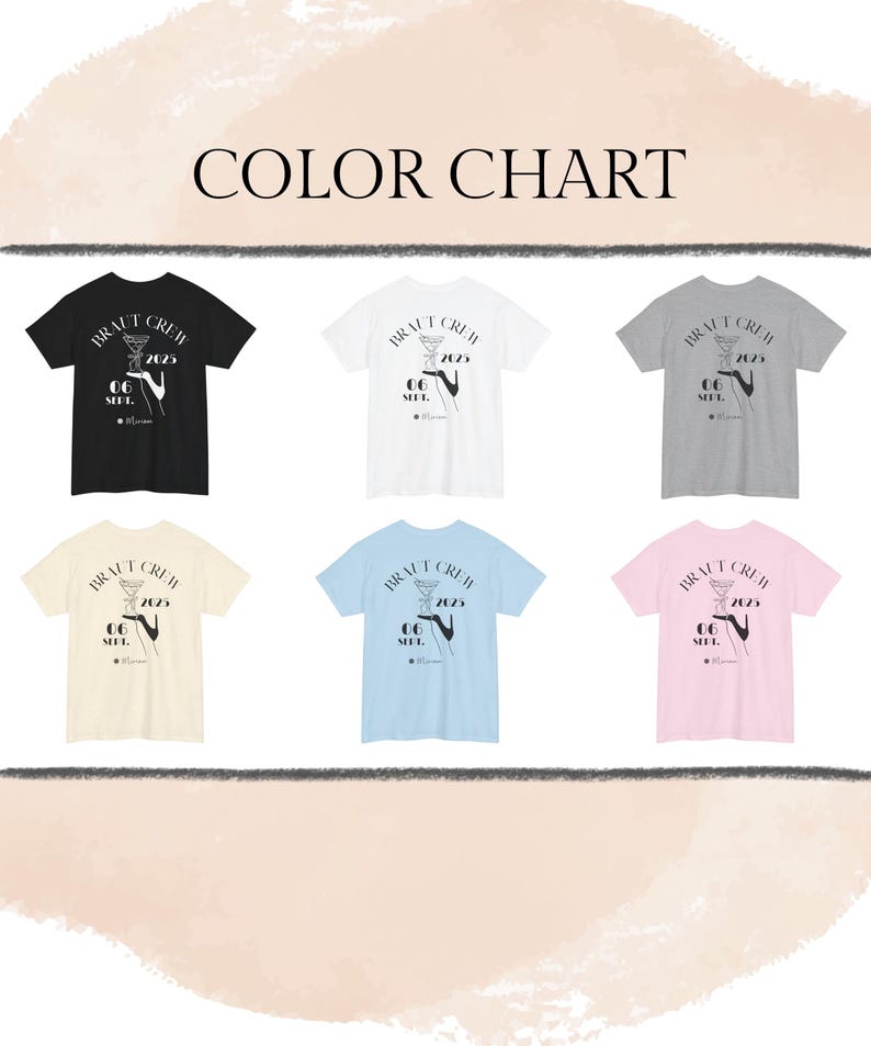 May include: Color chart featuring six t-shirts in various colors: black, white, gray, cream, light blue, and pink. Each shirt displays the text "BRAUT CREW 2023" with a cocktail glass graphic. The shirts are short-sleeved.