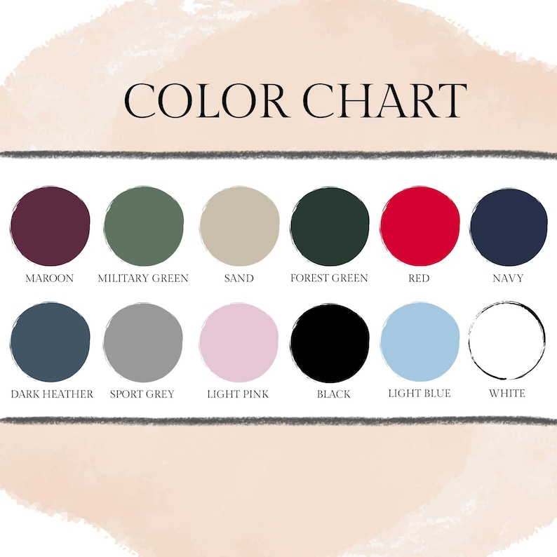 May include: A colour chart with the text "COLOR CHART" at the top. The chart displays twelve colour swatches: maroon, military green, sand, forest green, red, navy, dark heather, sport grey, light pink, black, light blue, and white.