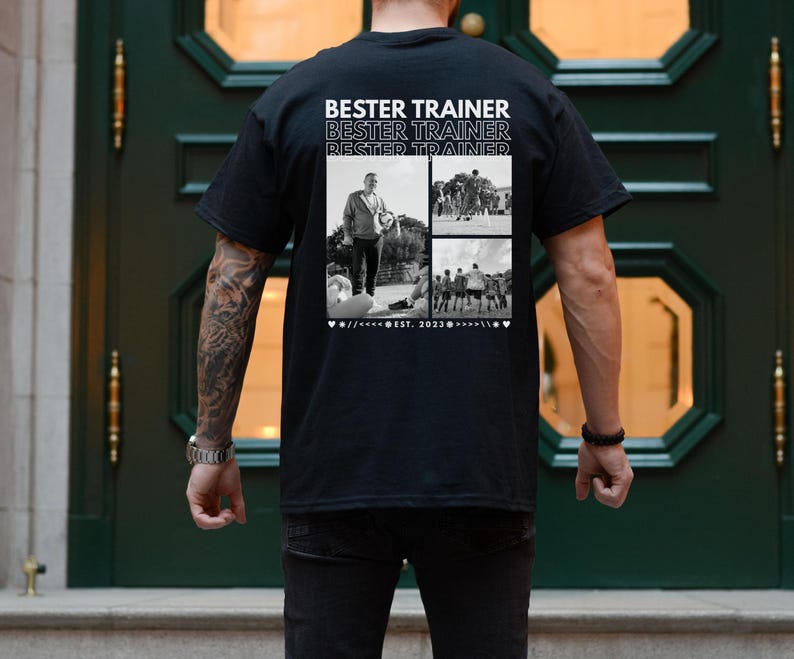 May include: Black t-shirt featuring the text "BESTER TRAINER" repeated three times. Below the text are three black and white photographs. The shirt also includes the text "EST. 2023".
