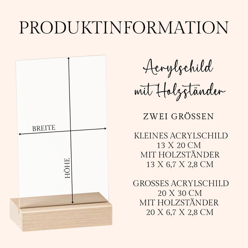 May include: A clear acrylic sign with a wooden base. The sign is labeled with the text "PRODUKTINFORMATION" and includes size details: 13 x 20 cm and 20 x 30 cm. The wooden base is rectangular.