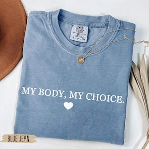 my body my choice shirt, Woman Empowerment Tee, Consent awareness, empowerment shirt, Gender equality shirt, feminist tee shirt, rbg shirt