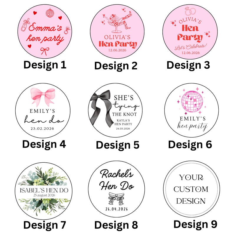 May include: Nine circular stickers with various designs for a hen party. Designs include text like "Emma's hen party", "Olivia's Hen Party", and "Emily's hen do", along with dates and decorative elements.