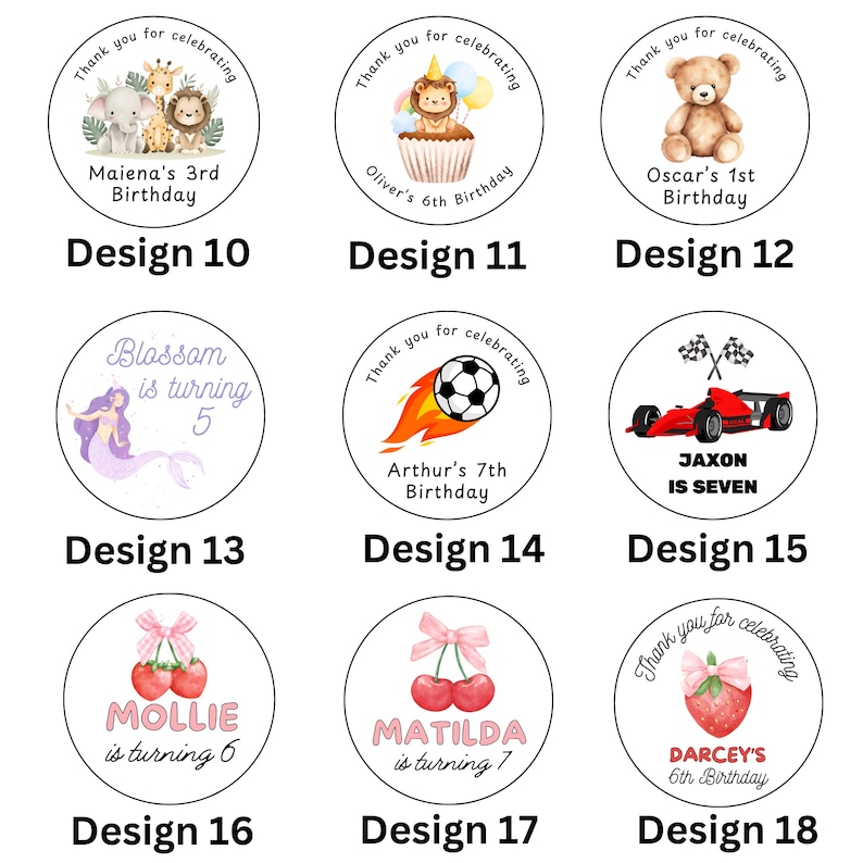 May include: A collection of nine circular birthday-themed stickers. Designs include a safari scene, a lion on a cupcake, a teddy bear, a mermaid, a soccer ball, a race car, cherries, and a strawberry. Each design includes a name and age.