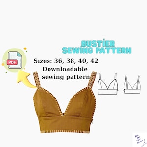 Könnte beinhalten: Ein senffarbenes Bustier-Schnittmuster mit weißen Nahtdetails. Das Bild enthält den Text "BUSTIER SEWING PATTERN" und "Größen: 36, 38, 40, 42". Ein herunterladbares Schnittmuster wird durch ein PDF-Symbol angezeigt.