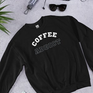 Coffee Addict Sweatshirt, Espresso Caffeine Slogan Crew Neck Top, Caffeine Lover Quote Graphic Fashion Sweater, Unisex Latte Hipster Jumper