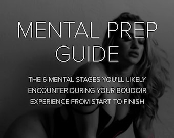 BOUDOIR Mental Prep Guide- For Clients (CANVA TEMPLATE)