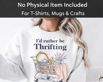 Funny Thrifting PNG | T-Shirt & Mug Design (Digital Download)