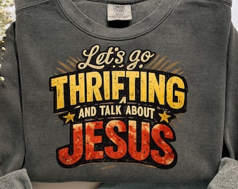 Christian Thrift Shirt Design PNG | Vintage Faith Graphic (Digital Download)