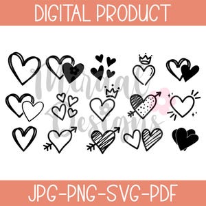 May include: A collection of black and white heart illustrations in various styles, including hearts with arrows, crowns, and patterns. The text DIGITAL PRODUCT is at the top, and JPG-PNG-SVG-PDF is at the bottom of this graphic design set.