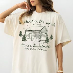 Weekend in the Woods bachelorette shirts, Custom Location Camp Bach Tshirts, Hiking Bridal Party, Personalized Girls Trip, Cabin Crew shirt