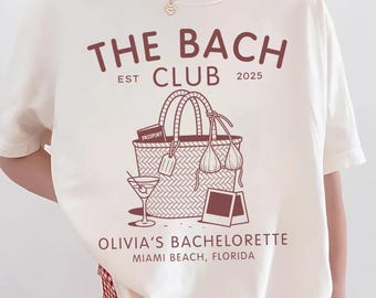 Custom Beach Bachelorette Comfort Colors Shirts, Personalized The Bach Club Shirts, Girls Trip Matching Tshirt, Bikinies And Martinis Bach