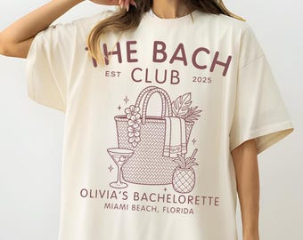 Custom Beach Bachelorette Comfort Colors Shirts, Personalized The Bach Club Shirts, Girls Trip Matching Tshirt, Bikinies And Martinis Bach