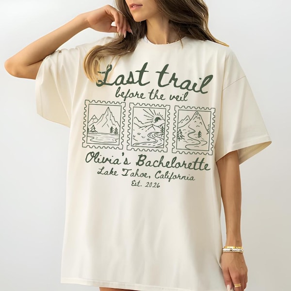 Custom Camp Bachelorette Party Shirt, Last Trail Before the Veil, Mountain Bride Tee, Hiking Bridal Party gift, Lake Themed bach party shirt