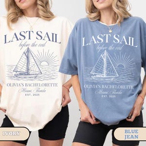 Last Sail Before the Veil Shirt, Cruise Bachelorette Party Shirt, Custom Boating Bach, Personalized Luxury Yacht Beach Bachelorette Shirts
