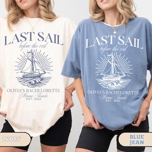 Last Sail Before the Veil Shirt, Cruise Bachelorette Party Shirt, Custom Boating Bach, Personalized Luxury Yacht Beach Bachelorette Shirts