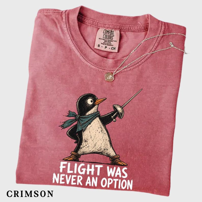 Flight Was Never an Option, Funny Penguin Tee, Sarcastic Dark Humor Animal Shirt, Funny Bird Shirt image 5