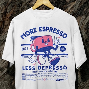 Camiseta Comfort Colors® More Espresso Less Depresso - Camiseta con gráfico de café de dibujos animados retro - Camiseta estética para amantes del café y regalo de baristas