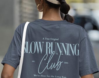 Slow Running Club Shirt: Comfort Colors® Oversized Tee, S-4XL