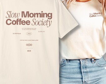T-shirt Slow Morning Coffee : T-shirt unisexe Comfort Colors®