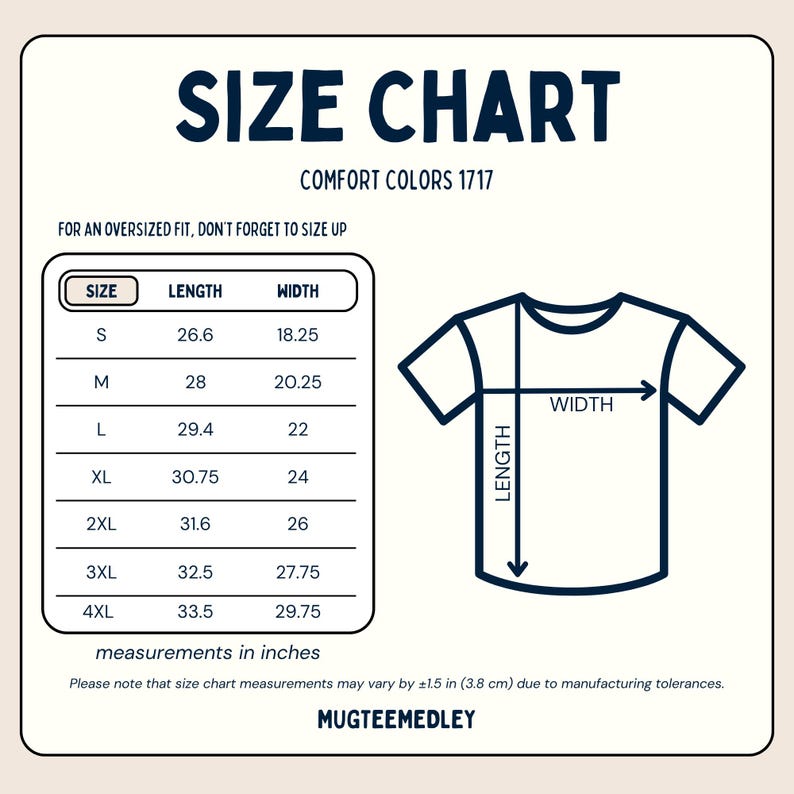 May include: A size chart for Comfort Colors 1717 t-shirts featuring a table with sizes S through 4XL and corresponding length and width measurements in inches. A t-shirt outline shows where to measure. Text includes MUGTEEMEDLEY and manufacturing notes.