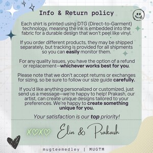 May include: A light green and blue graphic with the text "Info & Return policy". The text describes the printing process, shipping, returns, and customization options. The bottom of the graphic includes the names "Elin & Prakash".