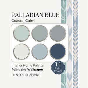 May include: A paint colour palette featuring six paint chips in shades of blue and grey. The palette is titled "Palladian Blue Coastal Calm" and is labelled "Interior Home Palette Paint and Wallpaper BENJAMIN MOORE". The palette also includes a sticker that says "14 Paint Colours".