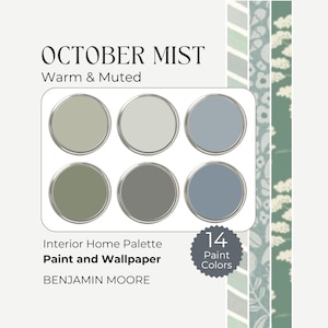 October Mist Benjamin Moore, Warm Paint Colors Interior, Wallpaper Paint Palette, Benjamin Moore Green, Wallpaper and Paint Pairings