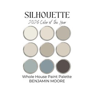 Op de afbeelding: Negen verfmonsters in metalen blikken, gerangschikt in een 3x3 raster. De kleuren variëren van lichte neutralen tot gedempte blauwtinten en een donkerbruin. Tekst luidt "SILHOUETTE 2026 Color of the Year" en "Whole House Paint Palette BENJAMIN MOORE."