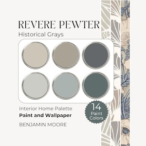 May include: A paint colour palette featuring six paint chips in a circular format. The colours are shades of grey and blue. The palette is labelled "Revere Pewter Historical Grays" and "Interior Home Palette Paint and Wallpaper Benjamin Moore". There is a starburst sticker with the text "14 Paint Colours".