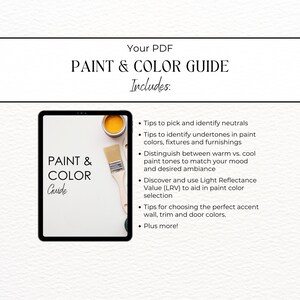 May include: A digital guide titled "Paint & Color Guide" with a paintbrush and paint can on the cover. The guide includes tips for picking and identifying neutrals, undertones, warm vs. cool paint tones, and light reflectance value (LRV).