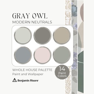 Könnte beinhalten: Eine Farbpalette für Farben namens "Gray Owl" mit sechs Farbmuster in einem weißen Rahmen. Die Palette ist mit "Modern Neutrals" und "Whole House Palette, Paint and Wallpaper" beschriftet. Das Benjamin Moore Logo befindet sich in der linken unteren Ecke. Ein runder Aufkleber mit dem Text "14 Paint Colors" befindet sich in der rechten unteren Ecke.