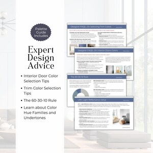 May include: A guide to interior design advice, including tips on selecting interior door and trim colors, the 60-30-10 rule, and learning about color hue families and undertones.
