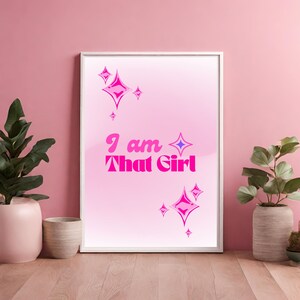Pink That Girl Quote wall art digital print, pink aesthetic, pink wall art wall art quotes, quote prints, girly wall art, wall art printable