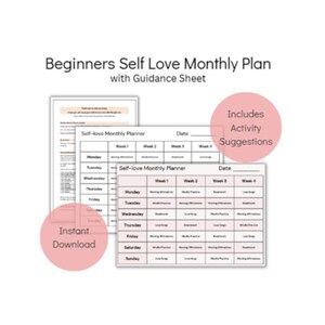 Beginners Self-love Plan- Monthly PRINTABLE Plan with Different Weekly Activity Suggestions and Guidance Sheet