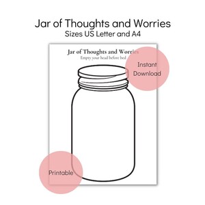May include: A printable black and white outline of a mason jar with a lid, labeled "Jar of Thoughts and Worries". The text "Empty your head before bed" is also included. The image has pink circles around it with the words "Printable" and "Instant Download".