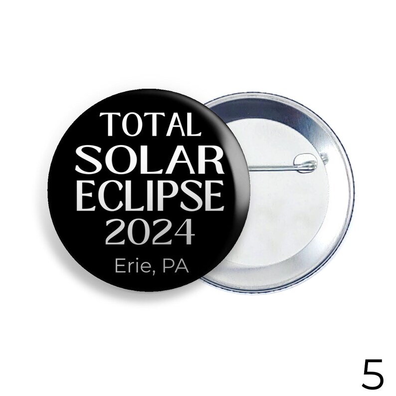 2024 Solar Eclipse Button Pins or April 8, 2024 Eclipse